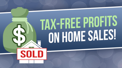 Tax-Free Profits on Home Sales